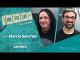MiFaLa com Marcio Sanches - Carreira Profissional