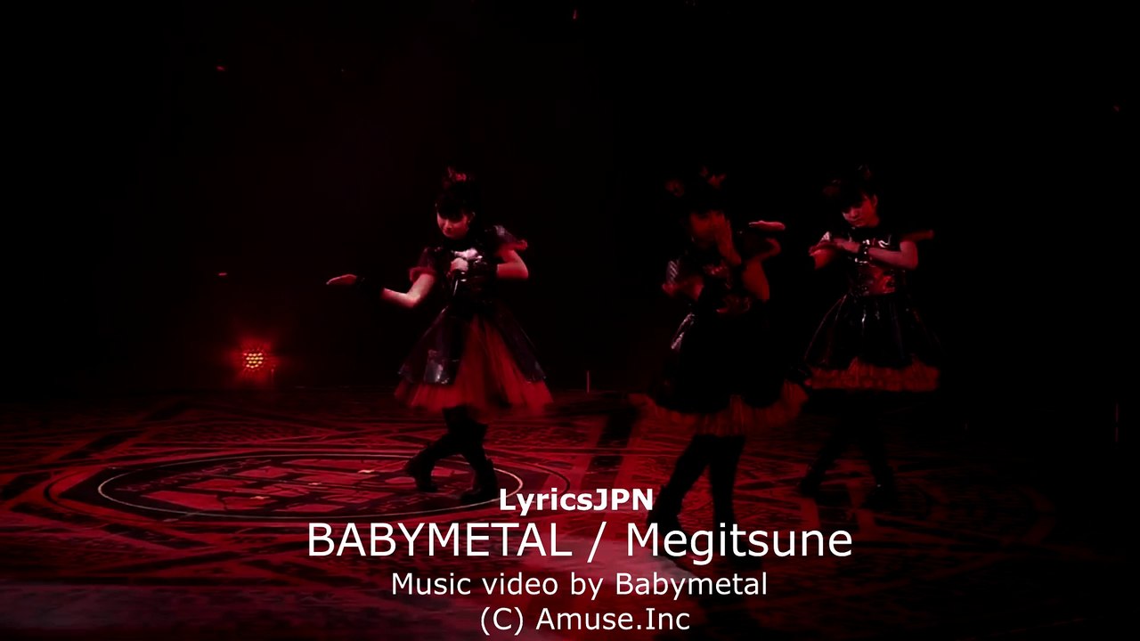 LJPN BABYMETAL / メギツネ Megitsune [LyricsJPN]