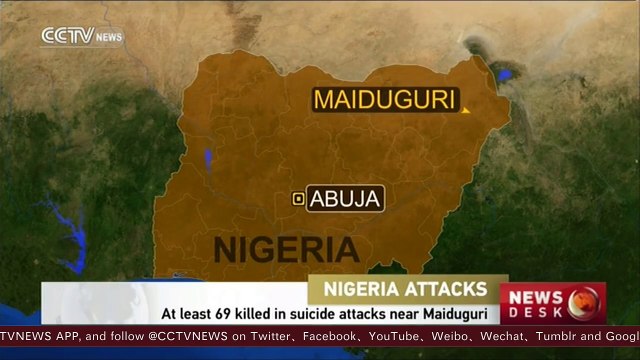 At least 69 killed in suspected Boko Haram suicide attacks