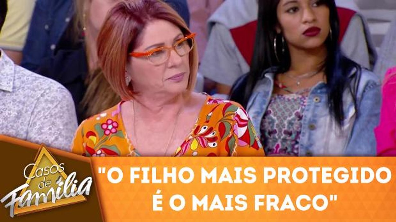 Dra. Anahy dispara: o filho mais protegido é o mais fraco