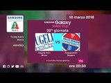 Monza - Bergamo | Speciale | 22^ Giornata | Samsung Galaxy Volley Cup 2017/18