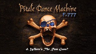 F-777 - Pirate Dance Machine (FULL ALBUM)