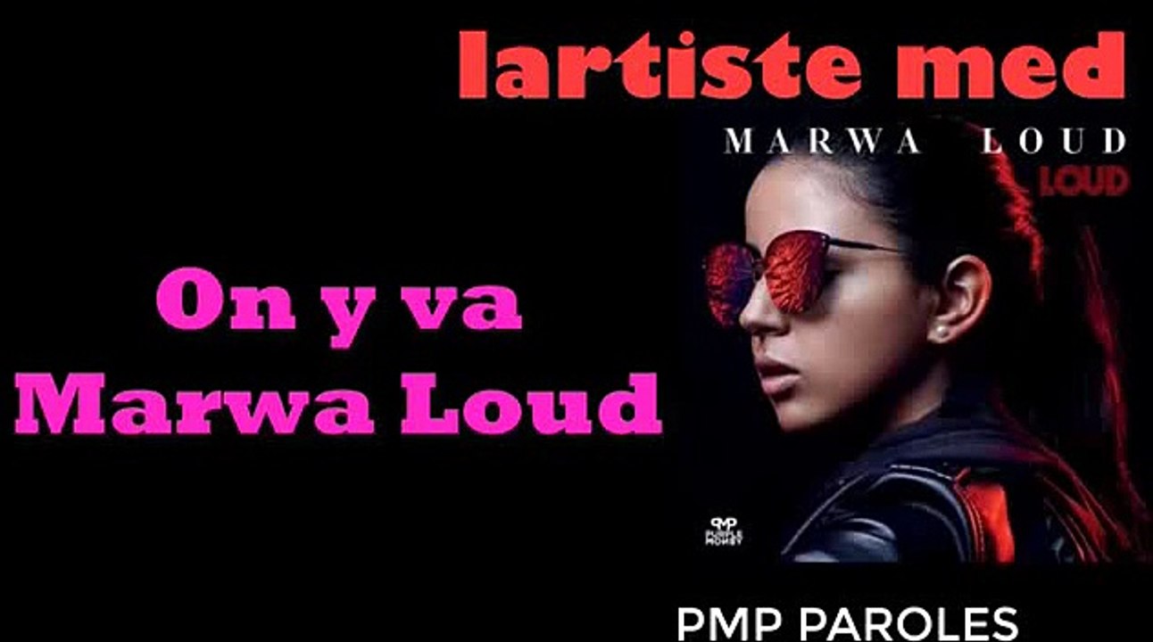 On y va - Marwa Loud (Paroles)