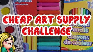 CHEAP ART SUPPLY CHALLENGE