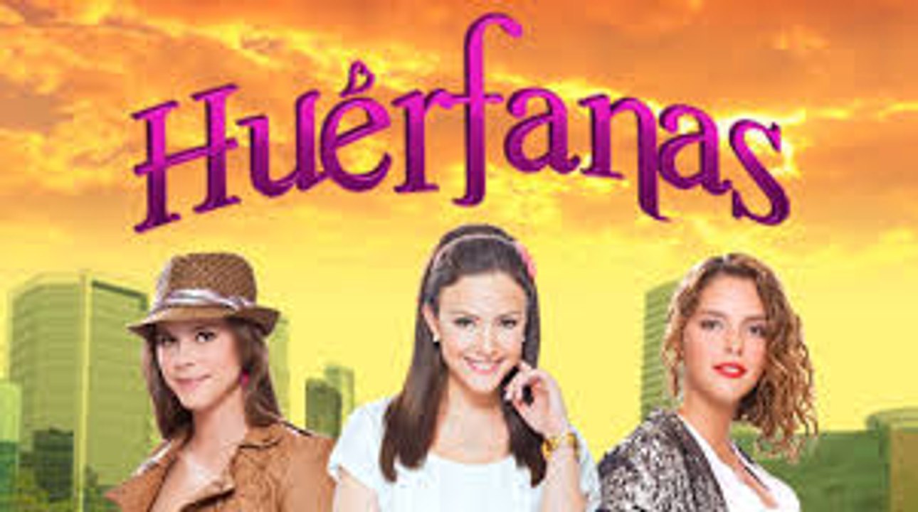 Huérfanas - Capítulo 112 FULL HD