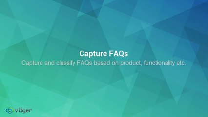 Capture and classify FAQs based on product, functionality etc. in Vtiger CRM