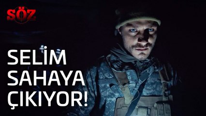 Söz | 37.Bölüm  -  Selim Sahaya Çıkıyor!