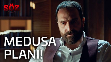 Söz | 37.Bölüm - Medusa Planı!
