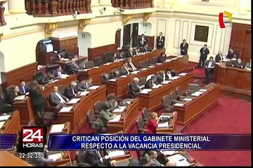 Congreso: critican posición del Gabinete Ministerial respecto a la vacancia presidencial