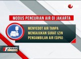 Modus Pencurian Air di Jakarta