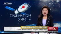 Launch of rocket carrying Tiangong-2 days away