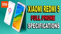 XIAOMI REDMI 5 - FULL PHONE SPECIFICATIONS