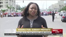 Nigeria Fuel Subsidy Protests: Unions take to the street to protest subsidy removal