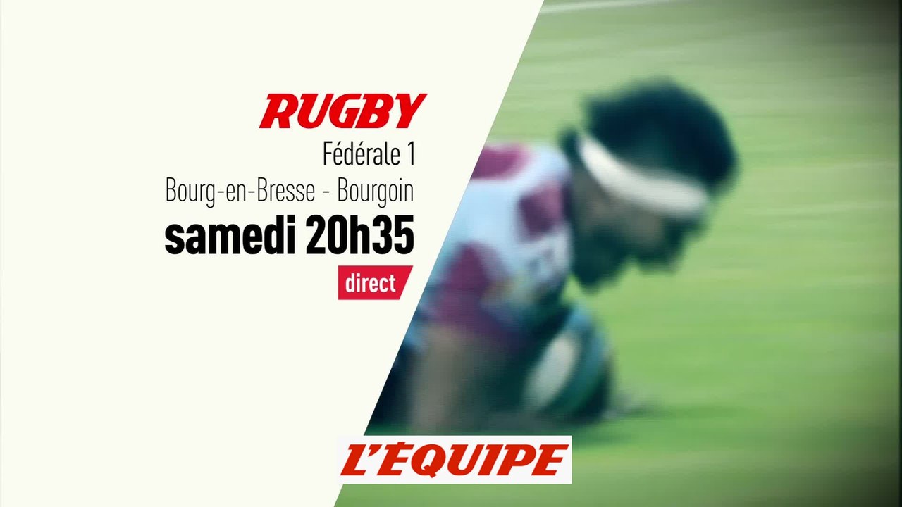 BOURG-EN-BRESSE vs BOURGOIN, bande-annonce - RUGBY - FEDERALE 1