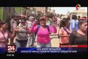 Villa el Salvador: cientos de familias son desalojadas de asentamiento humano