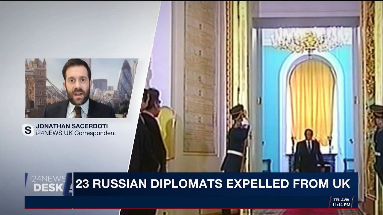i24NEWS DESK | 23 Russian Diplomats expelled from UK | Wednesday, March 14th 2018