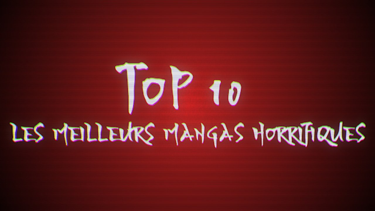 Top 10 : Les meilleurs mangas horrifiques