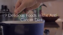9 Cancer-Fighting Foods to Add to your Diet