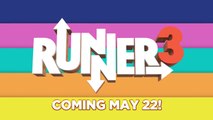 Runner3 - Bande-annonce date de sortie