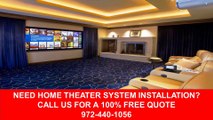 Home Theater Systems Installation Jobs Dallas Texas 972-440-1056