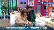 Gelinim Mutfakta 4. Bölüm Fragmanı