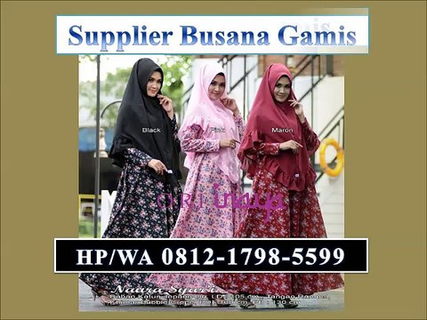 Busana Gamis Syar'i Terbaru, Wa/Hp +62812-1798-5599 (T-Sel)