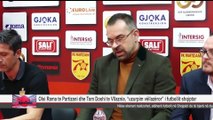Olsi Rama te Partizani dhe Tom Doshi te Vllaznia, “uzurpim vëllazëror” i futbollit shqiptar