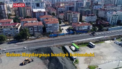 Haydarpaşa-Gebze banliyö hattında sona yaklaşıldı