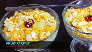 FRUIT PARFAIT *COOK WITH FAIZA*