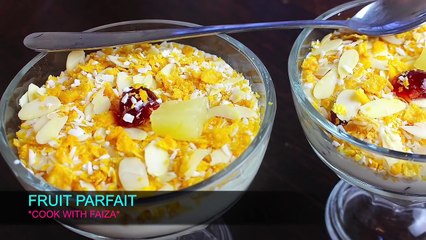 FRUIT PARFAIT *COOK WITH FAIZA*