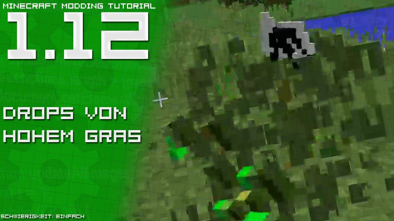 Drops von hohem Gras | Minecraft Modding Tutorial [1.12 | DE/GER]