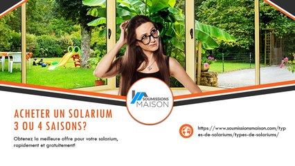 Solarium 3 saisons VS Solarium 4 saisons : Avantages