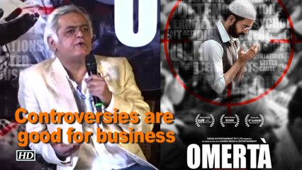Controversies are good for business: Hansal Mehta