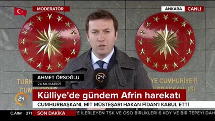 Külliye'de gündem Afrin harekatı