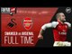 Swansea City 3 vs 1 Arsenal - Full Time Phone In - FanPark Live