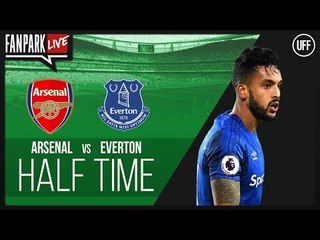 Arsenal vs Everton - Half Time Phone In - FanPark Live