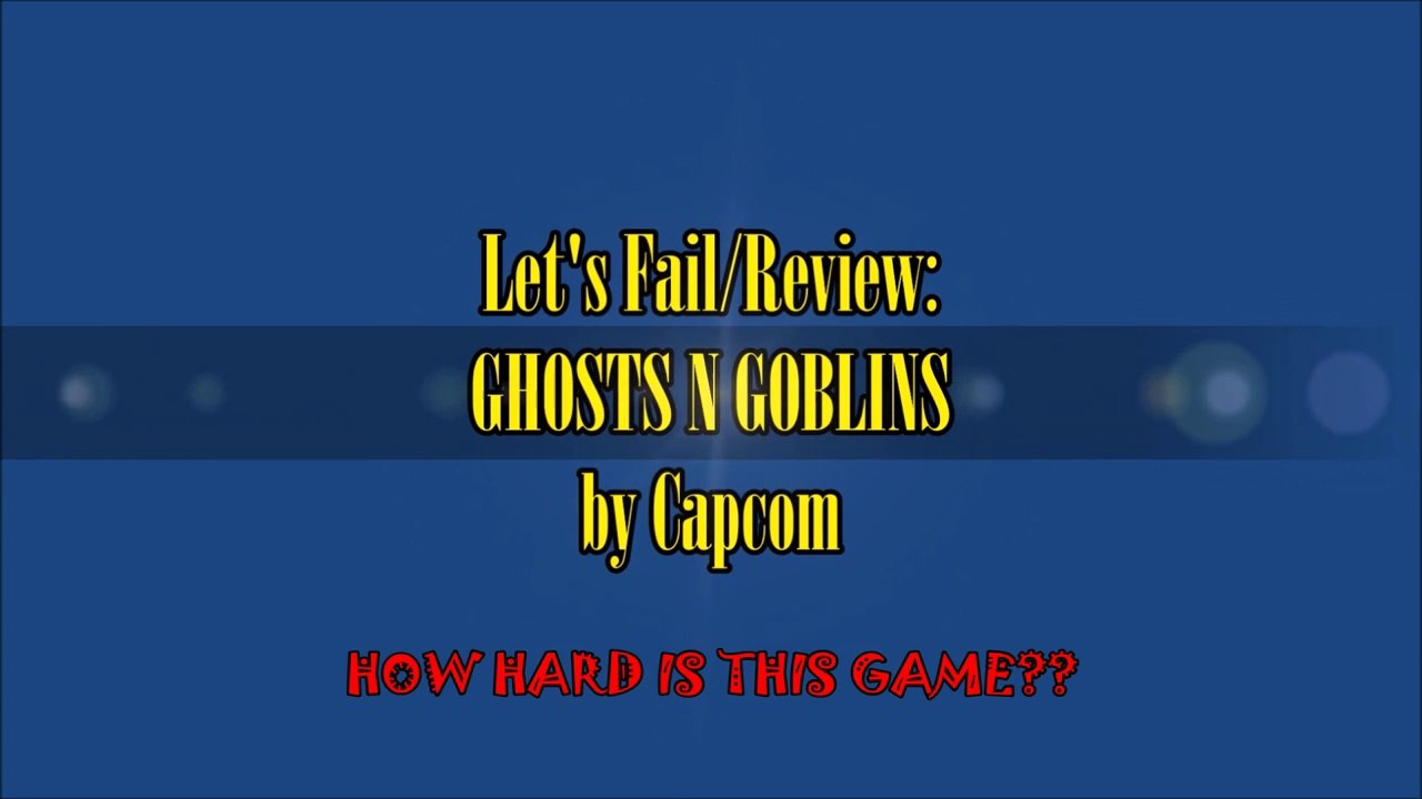 How Hard is this Game: Ghosts N Goblins? (Let's Fail/Review) (March 2018) (HQ)