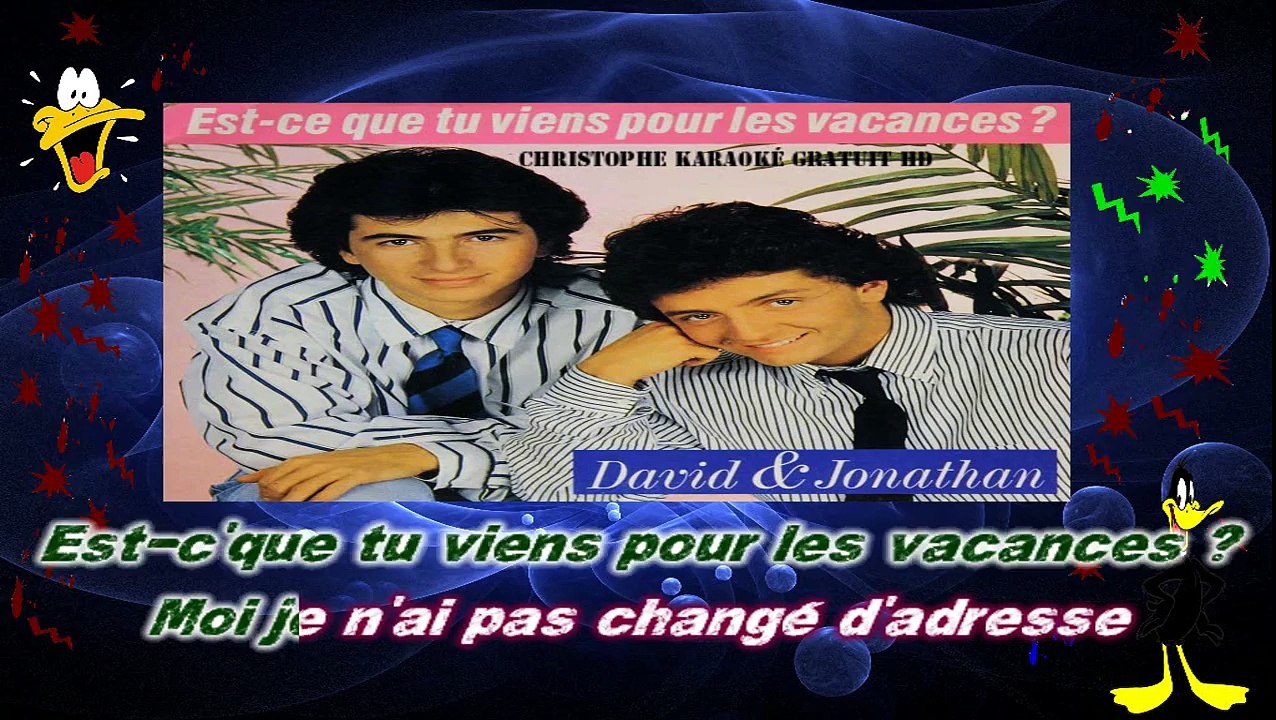 David & Jonathan - Est ce que tu viens pour les vacances KARAOKE / INSTRUMENTAL