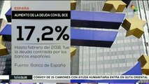 Crece en febrero 17.2% deuda de la banca española con el Banco Europeo
