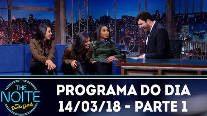 The Noite 14.03.18 - Quarta - Parte 1