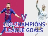 Messi v Ronaldo - 100 Champions League goals