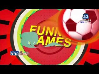 Funny Games l ข่าวมื้อเช้า l 22 เม.ย.59