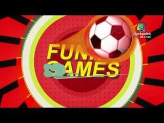 funny games l ข่าวมื้อเช้า l 23 พ.ค. 59