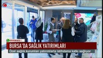 Bursa'da sağlık yatırımları