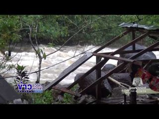 นครศรีฯ น้ำป่าหลากรุนแรงอีกครั้ง   ข่าวเวิร์คพอยท์  21 ม ค 60