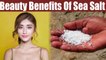 Sea Salt and its beauty benefits for Skin & Hair | Boldsky