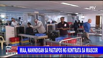 #PTVNEWS: MIAA, nanindigan sa pagtapos ng kontrata sa MIASCOR