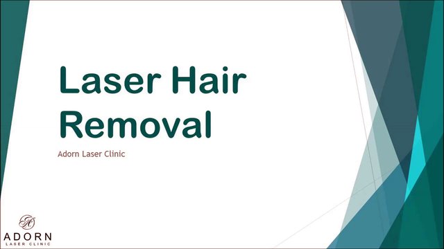 Laser Hair Removal | Adorn