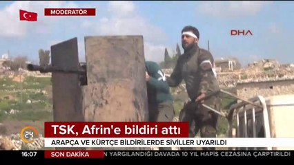 TSK, Afrin'e Arapça ve Kürtçe bildiri attı. Tüm frekanslardan