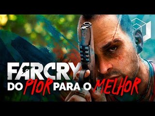 FAR CRY: RANKING DO PIOR AO MELHOR
